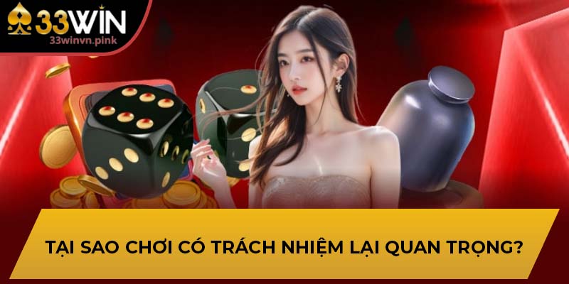 chơi có trách nhiệm