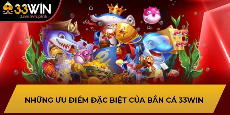 Bắn cá 33win